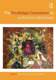 The Routledge Companion to Latino/a Literature, Hardback Book The Routledge Companion to Latino/a Literature, Hardback Book
