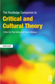 The Routledge Companion to Critical and Cultural Theory, Paperback Book The Routledge Companion to Critical and Cultural Theory, Paperback Book
