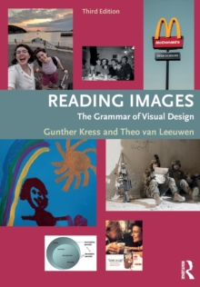 Reading Images : The Grammar of Visual Design