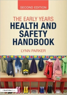 The Early Years Health and Safety Handbook, Paperback Book The Early Years Health and Safety Handbook, Paperback Book