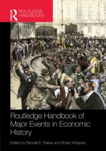 Routledge Handbook of Major Events in Economic History, Hardback Book Routledge Handbook of Major Events in Economic History, Hardback Book
