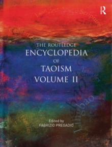 The Routledge Encyclopedia of Taoism : Volume Two: M-Z