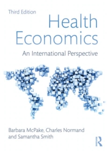 Health Economics : An International Perspective, Paperback Book Health Economics : An International Perspective, Paperback Book