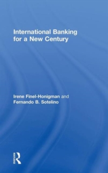 International Banking for a New Century, Hardback Book International Banking for a New Century, Hardback Book