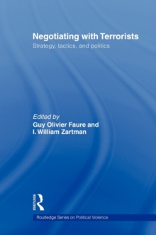 Negotiating with Terrorists: Strategy, Tactics, and Politics (Political Violence) Paperback |  i william zartman Book