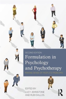 Formulation in Psychology and Psychotherapy : Making sense of people's problems