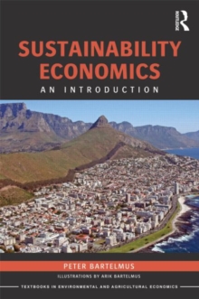 Sustainability Economics : An Introduction, Paperback / softback Book Sustainability Economics : An Introduction, Paperback / softback Book