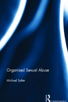 Organised Sexual Abuse, Hardback Book Organised Sexual Abuse, Hardback Book
