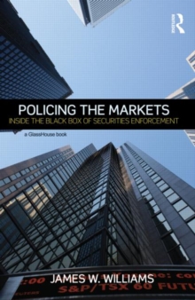 Policing the Markets : Inside the Black Box of Securities Enforcement, Hardback Book Policing the Markets : Inside the Black Box of Securities Enforcement, Hardback Book
