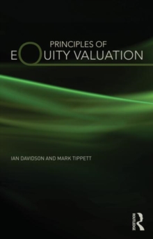 Principles of Equity Valuation, Paperback / softback Book Principles of Equity Valuation, Paperback / softback Book
