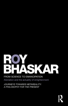 From Science to Emancipation : Alienation and the Actuality of Enlightenment, Paperback Book From Science to Emancipation : Alienation and the Actuality of Enlightenment, Paperback Book