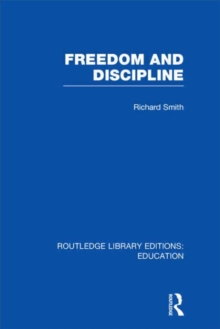 Freedom and Discipline, Hardback Book Freedom and Discipline, Hardback Book