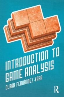 Introduction to Game Analysis, Paperback Book Introduction to Game Analysis, Paperback Book
