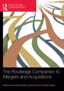 The Routledge Companion to Mergers and Acquisitions, Hardback Book The Routledge Companion to Mergers and Acquisitions, Hardback Book