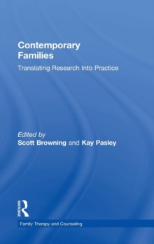 Contemporary Families : Translating Research Into Practice, Hardback Book Contemporary Families : Translating Research Into Practice, Hardback Book