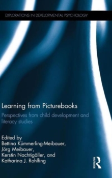 Learning from Picturebooks : Perspectives from Child Development and Literacy Studies, Hardback Book Learning from Picturebooks : Perspectives from Child Development and Literacy Studies, Hardback Book