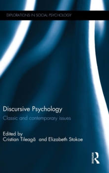 Discursive Psychology : Classic and Contemporary Issues, Hardback Book Discursive Psychology : Classic and Contemporary Issues, Hardback Book