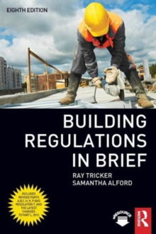 Building Regulations in Brief, Paperback Book Building Regulations in Brief, Paperback Book