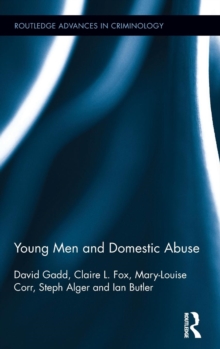 Young Men and Domestic Abuse, Hardback Book Young Men and Domestic Abuse, Hardback Book