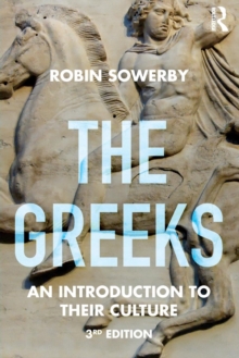 The Greeks : An Introduction to Their Culture, Paperback Book The Greeks : An Introduction to Their Culture, Paperback Book