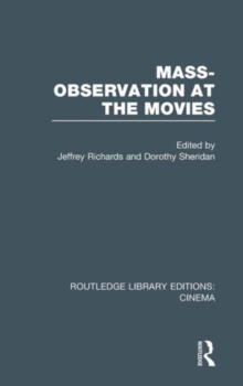 Mass-Observation at the Movies, Hardback Book Mass-Observation at the Movies, Hardback Book