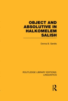 Object and Absolutive in Halkomelem Salish, Hardback Book Object and Absolutive in Halkomelem Salish, Hardback Book