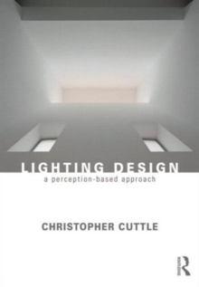 Lighting Design : A Perception-Based Approach