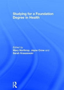 Studying for a Foundation Degree in Health, Hardback Book Studying for a Foundation Degree in Health, Hardback Book
