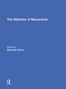 The Afterlives of Monuments