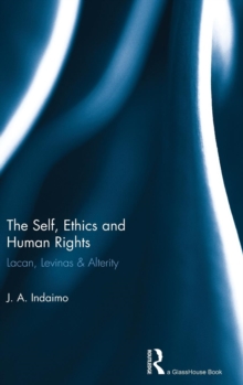 The Self, Ethics & Human Rights, Hardback Book The Self, Ethics & Human Rights, Hardback Book