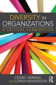 Diversity in Organizations : A Critical Examination, Paperback / softback Book Diversity in Organizations : A Critical Examination, Paperback / softback Book