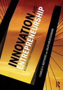Innovation and Entrepreneurship : A Competency Framework