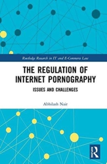 The Regulation of Internet Pornography : Issues and Challenges, Hardback Book The Regulation of Internet Pornography : Issues and Challenges, Hardback Book