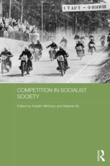 Competition in Socialist Society, Hardback Book Competition in Socialist Society, Hardback Book