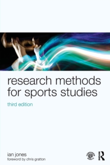 Research Methods for Sports Studies : Third Edition, Paperback Book Research Methods for Sports Studies : Third Edition, Paperback Book