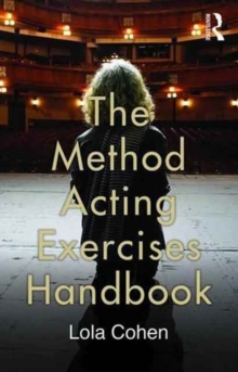 The Method Acting Exercises Handbook