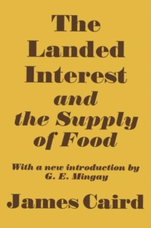 Landed Interest and the Supply of Food