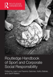 Routledge Handbook of Sport and Corporate Social Responsibility, Hardback Book Routledge Handbook of Sport and Corporate Social Responsibility, Hardback Book