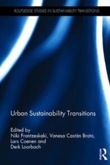 Urban Sustainability Transitions, Hardback Book Urban Sustainability Transitions, Hardback Book