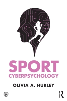 Sport Cyberpsychology, Paperback Book Sport Cyberpsychology, Paperback Book
