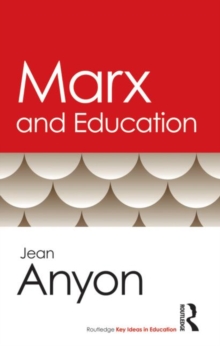 Marx and Education, Paperback / softback Book Marx and Education, Paperback / softback Book