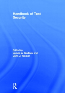 Handbook of Test Security, Hardback Book Handbook of Test Security, Hardback Book