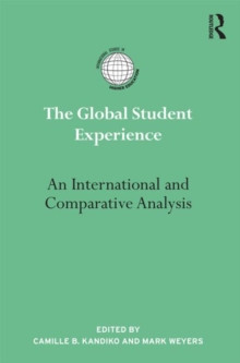 The Global Student Experience : An International and Comparative Analysis, Hardback Book The Global Student Experience : An International and Comparative Analysis, Hardback Book