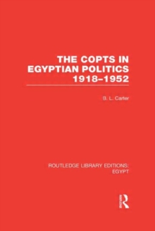 The Copts in Egyptian Politics, Hardback Book The Copts in Egyptian Politics, Hardback Book