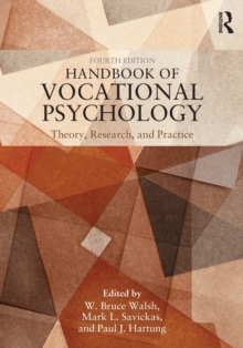 Handbook of Vocational Psychology : Theory, Research, and Practice, Paperback / softback Book Handbook of Vocational Psychology : Theory, Research, and Practice, Paperback / softback Book