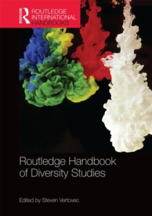 Routledge International Handbook of Diversity Studies, Hardback Book Routledge International Handbook of Diversity Studies, Hardback Book