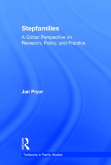 Stepfamilies : A Global Perspective on Research, Policy, and Practice, Hardback Book Stepfamilies : A Global Perspective on Research, Policy, and Practice, Hardback Book