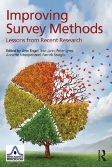 Improving Survey Methods : Lessons from Recent Research, Paperback / softback Book Improving Survey Methods : Lessons from Recent Research, Paperback / softback Book