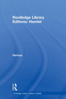 Routledge Library Editions: Hamlet, Hardback Book Routledge Library Editions: Hamlet, Hardback Book