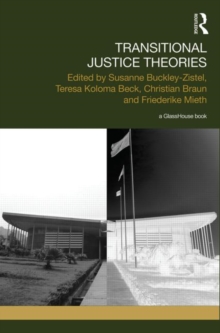 Transitional Justice Theories, Hardback Book Transitional Justice Theories, Hardback Book